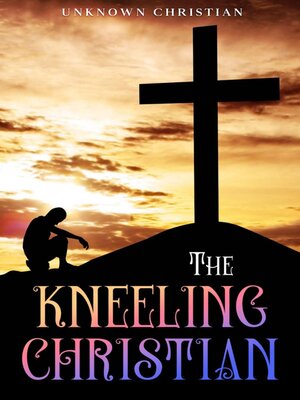 cover image of The Kneeling Christian